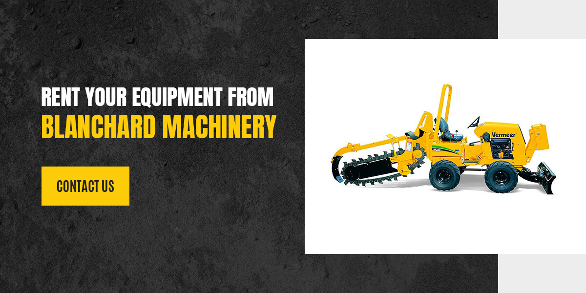 Rent Your Equipment from Blanchard Machinery