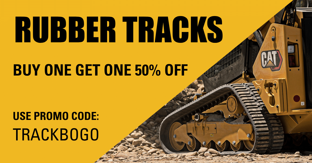 black text stating "rubber tracks, buy one get one 50% off, use promo code: trackbogo" over a yellow background to the left of a close up image of rubber tracks on a CAT compact track loader